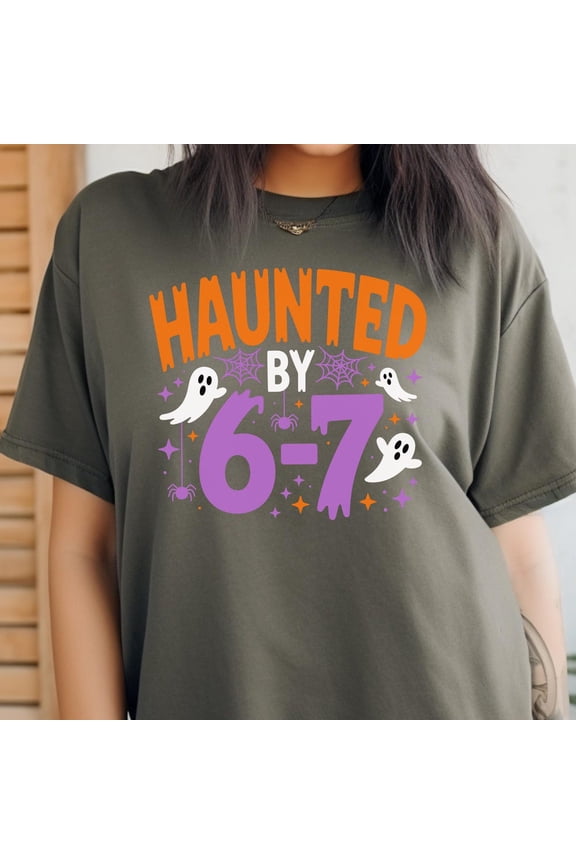 Haunted By 6 7 Hal.Low.Een Shirt,6 7 Hal.Low.Een Tee, Viral Tiktok Funny Phrase, Ghostly Internet , 67 Teacher Shirt Unisex S-5XL Hot Trending Shirt, Vintage Birthday Gift
