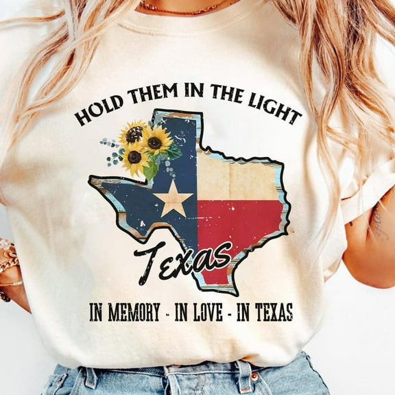 DOPASHIRT Hold Them In The Light: Texas Hill Country Flood Relief Fundraiser Tee, 100% Charity Donation, Support Texas Recovery, Flood Relief Shirt Unisex S-5XL Hot Trending Shirt
