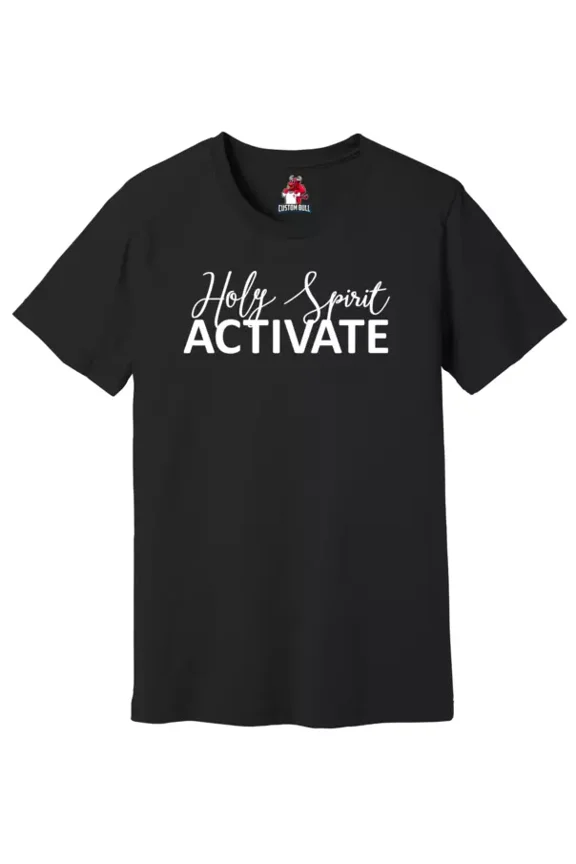 Holy Spirit Activate Shirt, Christian Shirt, Jesus Tee, Religious T-Shirt Unisex S-5XL Hot Trending Shirt, Vintage Birthday Gift