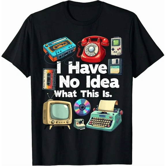 DOPASHIRT I Have No Idea What This Is 80S Bro 1980S Fashion 80 Party T-Shirt Unisex S-5XL Hot Trending Shirt, Vintage Birthday Gift
