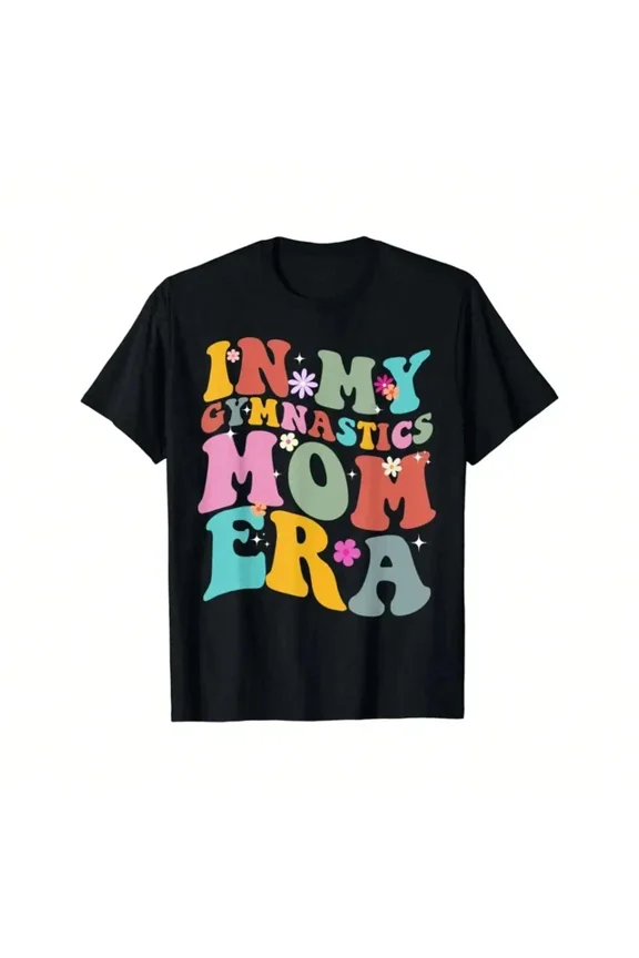 DOPASHIRT In My Gymnastics Mom Era, Funny Gymnast Girl Mom T-Shirt Unisex S-5XL Hot Trending Shirt, Vintage Birthday Gift
