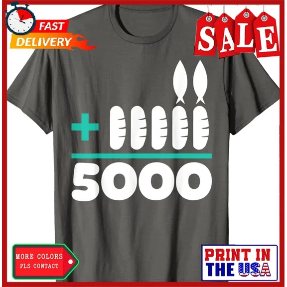 DOPASHIRT Jesus 2 Fishes 5 Breads 5000 Chosen Against T-Shirt Unisex S-5XL Hot Trending Shirt, Vintage Birthday Gift