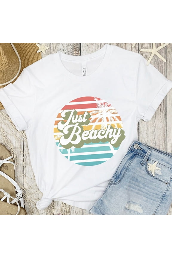 Just Beachy T-Shirt - Beach Tee - Beach Vacation T-Shirt - Summer Graphic Tee - Island Vacation Shirt - Beach Lover Tee - Gifts For Women Unisex S-5XL Hot Trending Shirt
