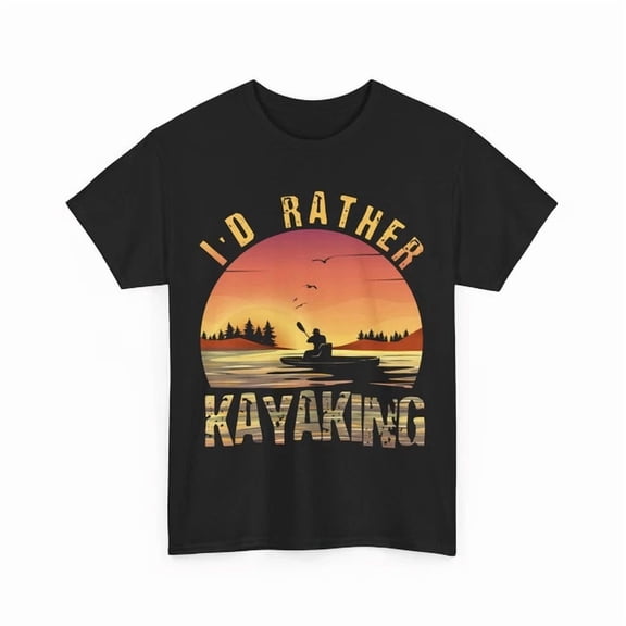 DOPASHIRT Kayaker I'D Rather Kayaking Kayak Lovers Women Men Sunset T-Shirt Unisex S-5XL Hot Trending Shirt, Vintage Birthday Gift