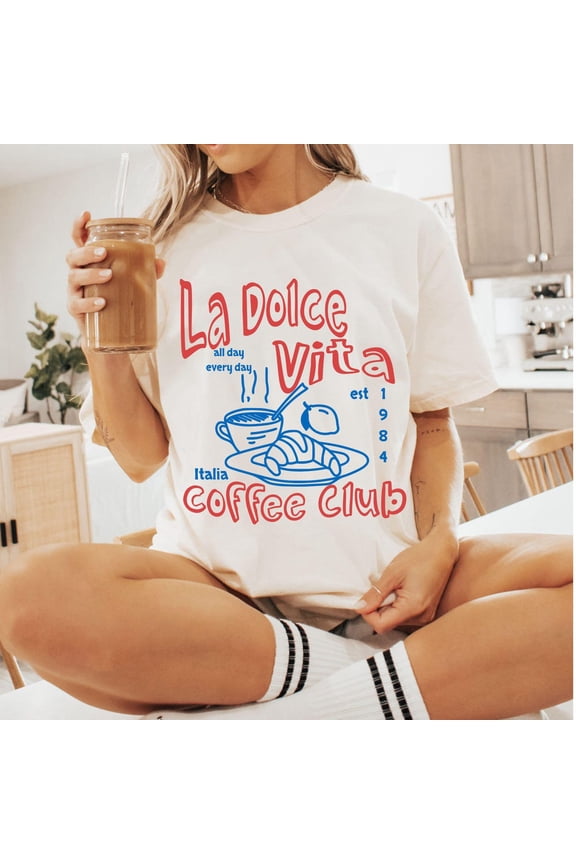 La Dolce Vita Graphic Tee, Trendy Coffee Club Shirt, Retro Coffee And Croissant Tee, Coffee Lover Gift, Hipster Caffe Italia Shirt Unisex S-5XL Hot Trending Shirt, Vintage Birthday Gift