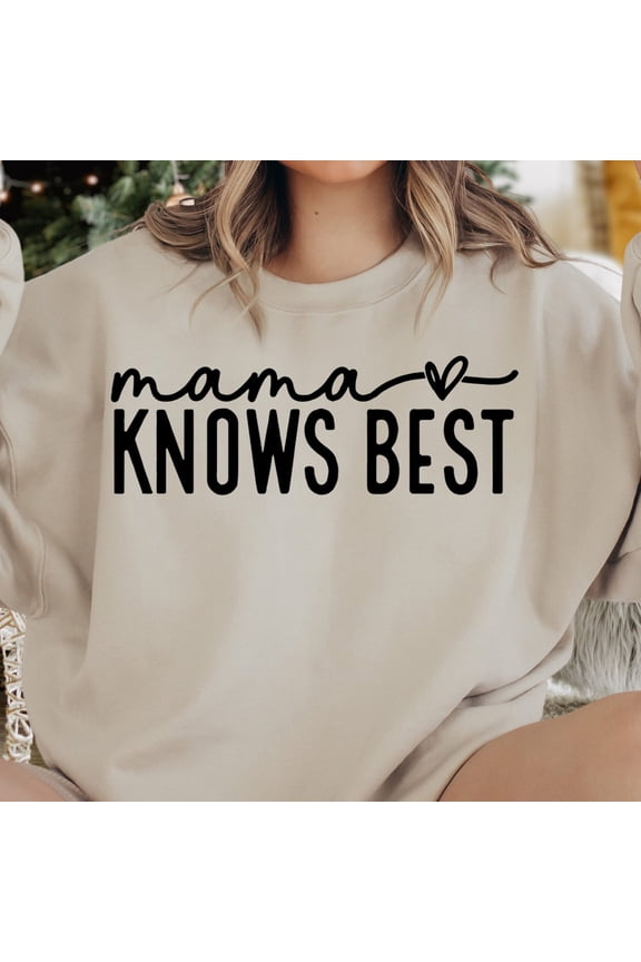 Mama Knows Best Sweatshirt, Mom Life Sweatshirt, Blessed Mom Sweater, Cute Mama Sweater, Mother'S Day Sweatshirt, Gift For Mom, Mama Gifts Trendy Sweatshirt, Birthday Gift