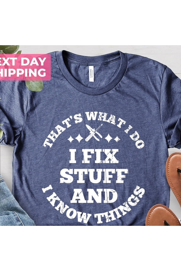 Men'S Funny I Fix Stuff Sweatshirt Dad Husband, Grandpa, Mechanic Engineer, Garage Tee, Sweatshirt Birthday Gift For Men Him Trendy Sweatshirt, Birthday Gift