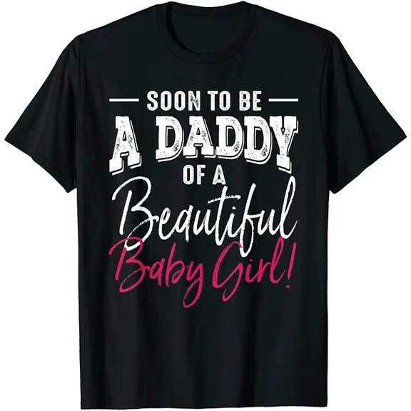 DOPASHIRT Mens Soon To Be A Daddy Baby Girl Expecting Father T-Shirt Unisex S-5Xl Hot Trending Shirt, Vintage Birthday Gift Unisex S-5XL Hot Trending Shirt, Vintage Birthday Gift