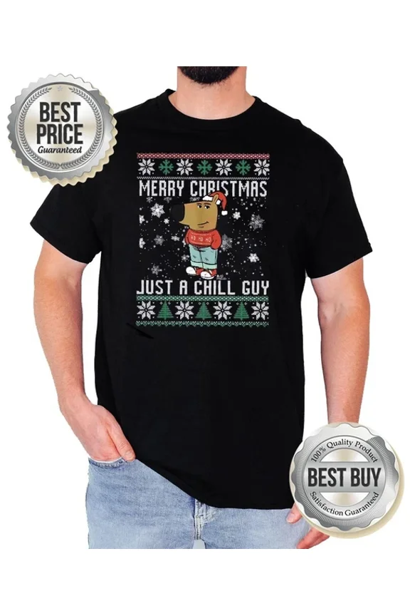 Merry Chri.Stm.As Just A Chill Guy T-Shirt Unisex S-5XL Hot Trending Shirt, Vintage Birthday Gift
