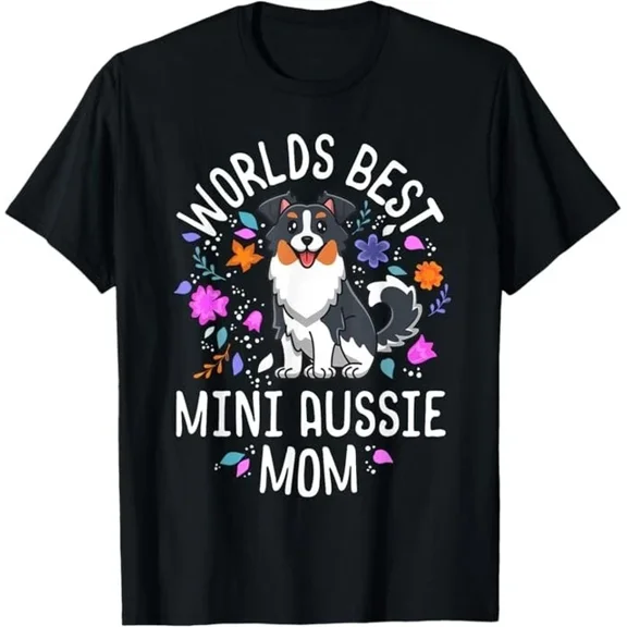 DOPASHIRT Mini Australian Shepherd Gifts World'S Best Aussie Mom Dog T-Shirt Unisex S-5XL Hot Trending Shirt, Vintage Birthday Gift