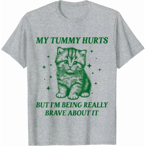 DOPASHIRT My Tummy Hurts But I'M Being Really Brave About It Women Kid T-Shirt Unisex S-5XL Hot Trending Shirt, Vintage Birthday Gift
