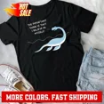 thumbnail image 1 of DOPASHIRT Nessie Loch Ness Monster - Believe In Myself T-Shirt Unisex S-5XL Hot Trending Shirt, Vintage Birthday Gift, 1 of 3