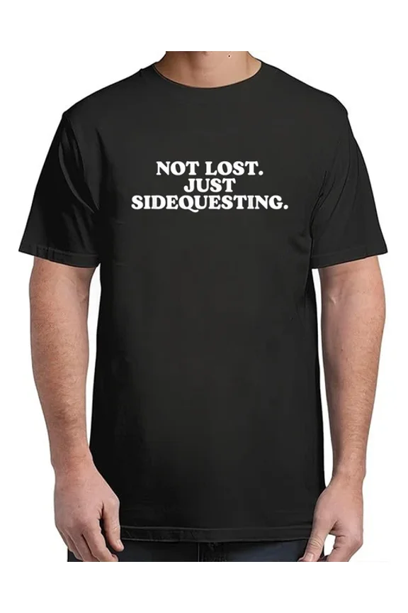 Not Lost Just Sidequesting - Funny Rave Edm T-Shirt Unisex S-5XL Hot Trending Shirt, Vintage Birthday Gift