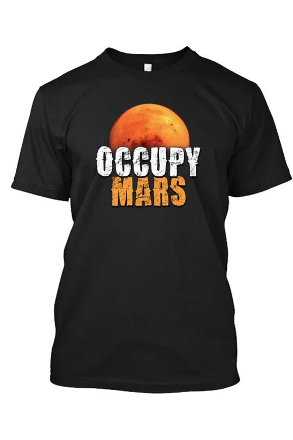 Occupy Mars T-Shirt Made In The Usa Unisex S-5XL Hot Trending Shirt, Vintage Birthday Gift