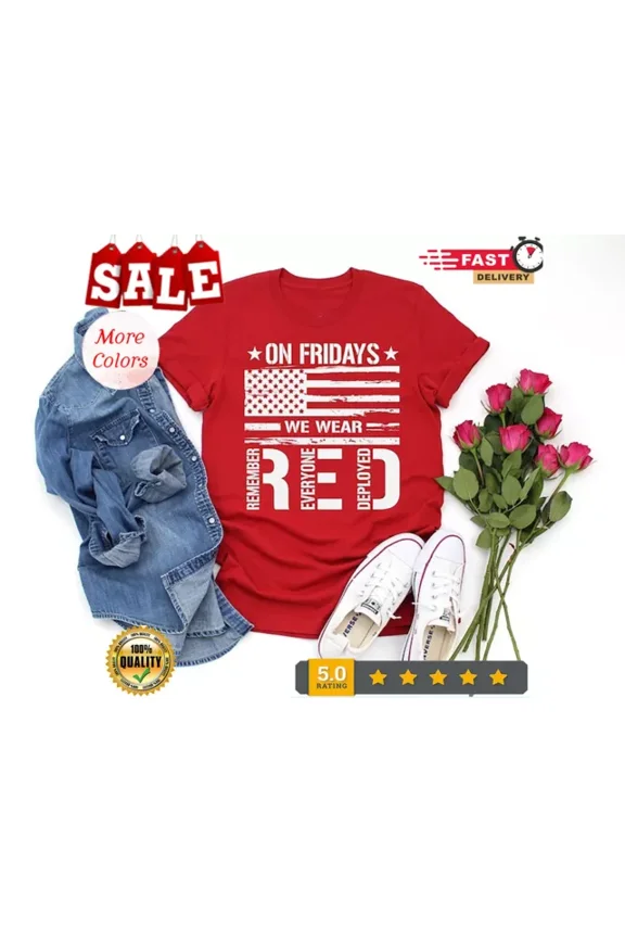 DOPASHIRT On Friday We Wear Red Shirt, We Wear Red Remember Everyone Deployed, Unisex S-5XL Hot Trending Shirt, Vintage Birthday Gift
