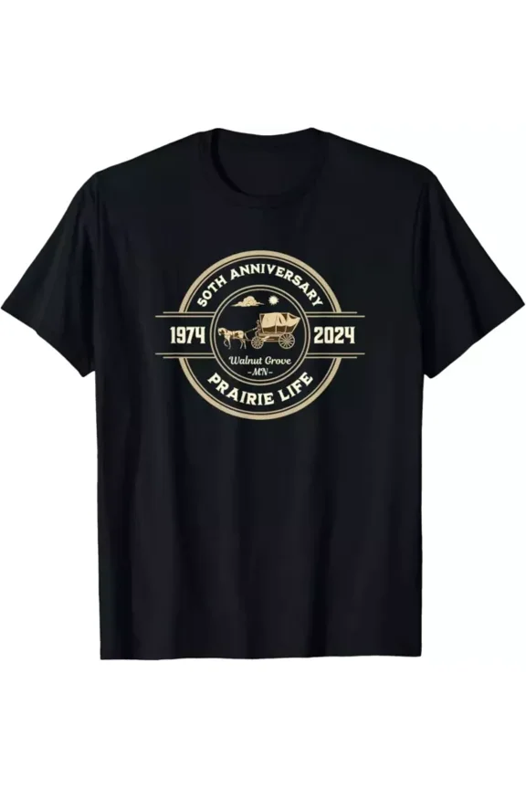 DOPASHIRT Prairie Life 50Th Anniversary Celebration Walnut Grove Mn T-Shirt Unisex S-5XL Hot Trending Shirt, Vintage Birthday Gift