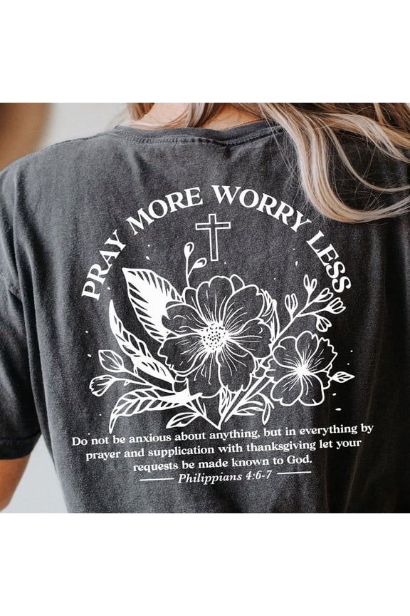DOPASHIRT Pray More Worry Less Shirt, Inspirational Shirt, Christian Shirt, Faith Shirt, Religious Shirt, Motivational Shirt, Spiritual Shirt, Bible Verse Shirt Unisex S-5XL Hot Trending Shirt