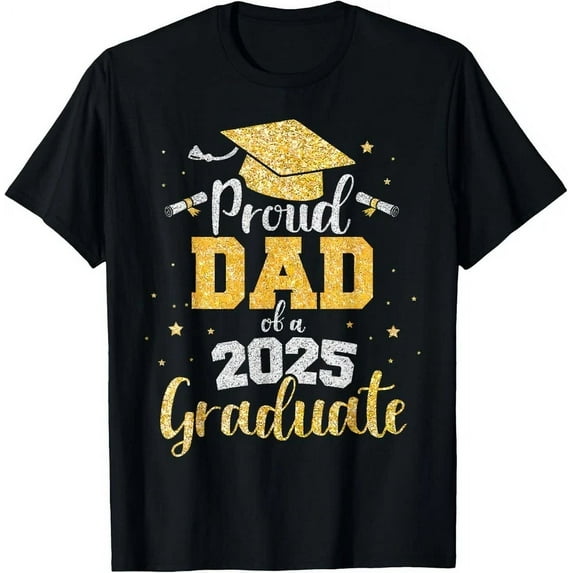 DOPASHIRT Proud Dad Of A 2025 Graduate Dad Graduation 2025 Father T-Shirt Unisex S-5XL Hot Trending Shirt, Vintage Birthday Gift