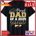 thumbnail image 1 of DOPASHIRT Proud Dad of A 2025 Graduate Senior Class of 2025 Graduation T-Shirt Unisex S-5XL Hot Trending Shirt, Vintage Birthday Gift, 1 of 3