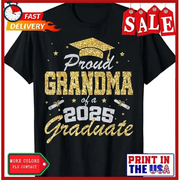 DOPASHIRT Proud Grandma Of A 2025 Graduate Senior Class Of 2025 Grad T-Shirt Unisex S-5XL Hot Trending Shirt, Vintage Birthday Gift