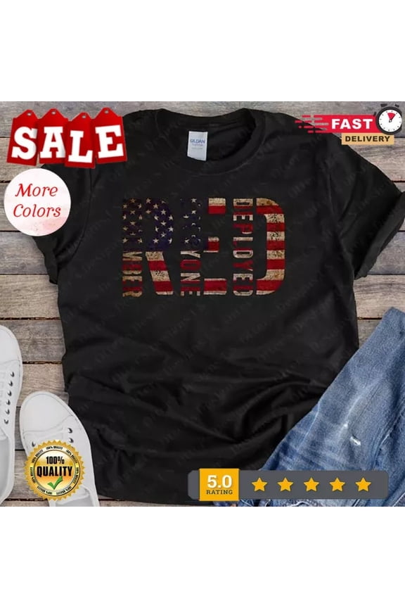 DOPASHIRT Red, Remember Everyone Deployed Tshirt Ii Dad Mom Gift, Grunge Flag Shirt Unisex S-5XL Hot Trending Shirt, Vintage Birthday Gift