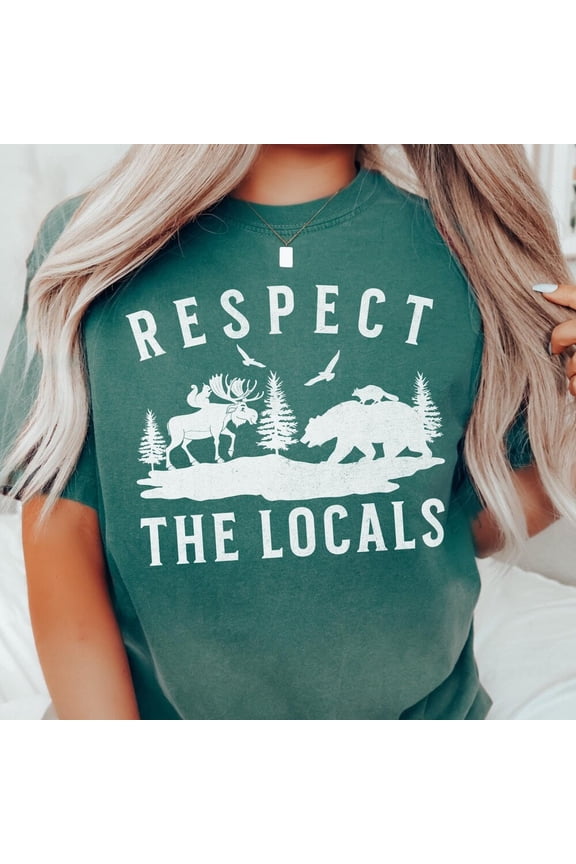 DOPASHIRT Respect The Locals Shirt, Wild Animal Shirt, Hiking Shirt, Adventurer Gift, Vintage Nature Print, Gift For Mom Unisex S-5XL Hot Trending Shirt, Vintage Birthday Gift