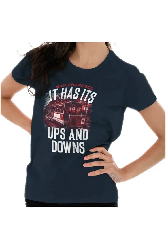 DOPASHIRT San Francisco Has Its Ups And Downs Ca Womens Tee Shirt Unisex S-5XL Hot Trending Shirt, Vintage Birthday Gift