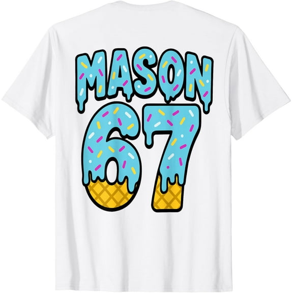 DOPASHIRT Six Seven Ice Cream Drip Mason 67 Hal.Low.Een (On Back) T-Shirt Unisex S-5XL Hot Trending Shirt, Vintage Birthday Gift
