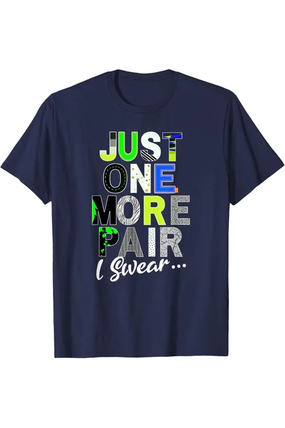 DOPASHIRT Sneaker Head Just One More Pair...Sneakerhead Green Graphic T-Shirt Unisex S-5XL Hot Trending Shirt, Vintage Birthday Gift