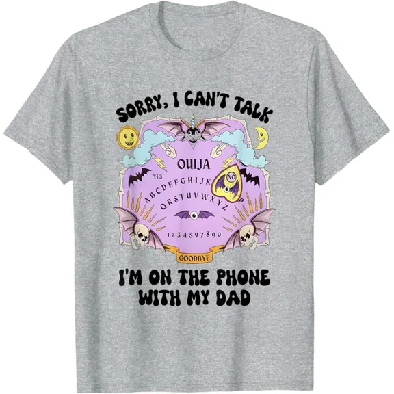 DOPASHIRT Sorry I Can'T Talk Im On The Phone With My Dad T-Shirt Unisex S-5XL Hot Trending Shirt, Vintage Birthday Gift