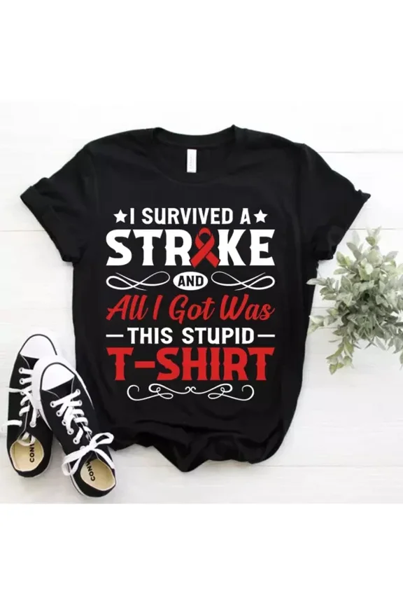 DOPASHIRT Stroke Survivor I Survived A Stroke And All I Got Was This T-Shirt Stroke Tee Unisex S-5XL Hot Trending Shirt, Vintage Birthday Gift