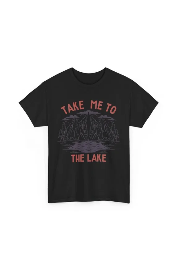 Take Me To The Lake T-Shirt, Outdoor Hiking Tee, Camping Adventure Shirt Unisex S-5XL Hot Trending Shirt, Vintage Birthday Gift