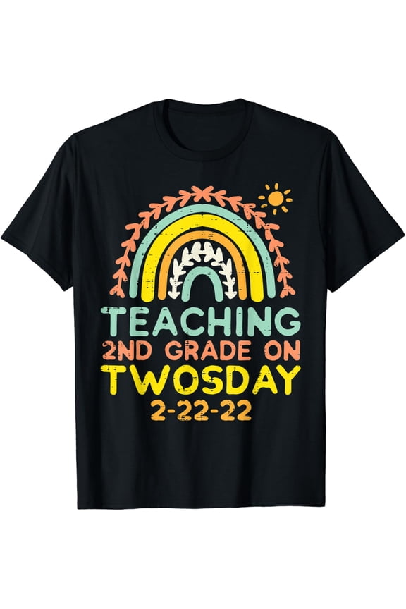 DOPASHIRT Teaching 2Nd Grade Twosday 2-22-22 Rainbow 2S Teacher Women T-Shirt Unisex S-5XL Hot Trending Shirt, Vintage Birthday Gift