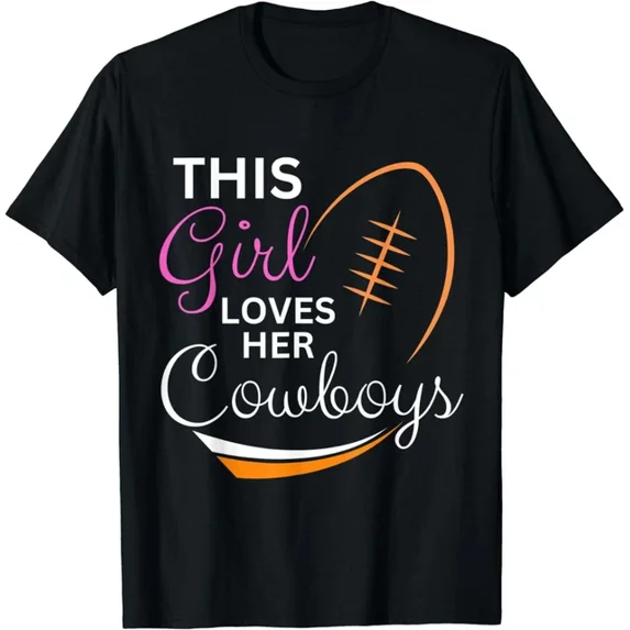 DOPASHIRT This Girl Loves Her Cowboy Cute Texas Dallas T-Shirt Unisex S-5XL Hot Trending Shirt, Vintage Birthday Gift