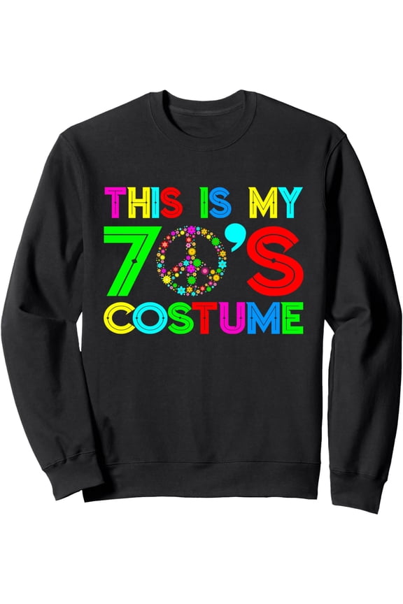 This Is My 70S 70'S Party 1970S Hal.Low.Een Sweatshirt Trendy Sweatshirt, Birthday Gift