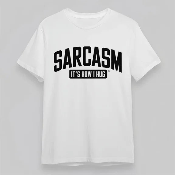 DOPASHIRT Unisex T-shirt Sarcasm Its How I Hug Print Tee Short Unisex S-5XL Hot Trending Shirt, Vintage Birthday Gift