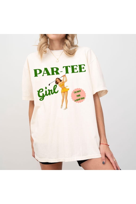 Vintage Golf Par-Tee Girl Tee, Funny Golf Shirt, Woman Golfer Gift, Preppy Golf Apparel, Fore The Girls, Par Then Bar, Talk Birdie To Me Unisex S-5XL Hot Trending Shirt