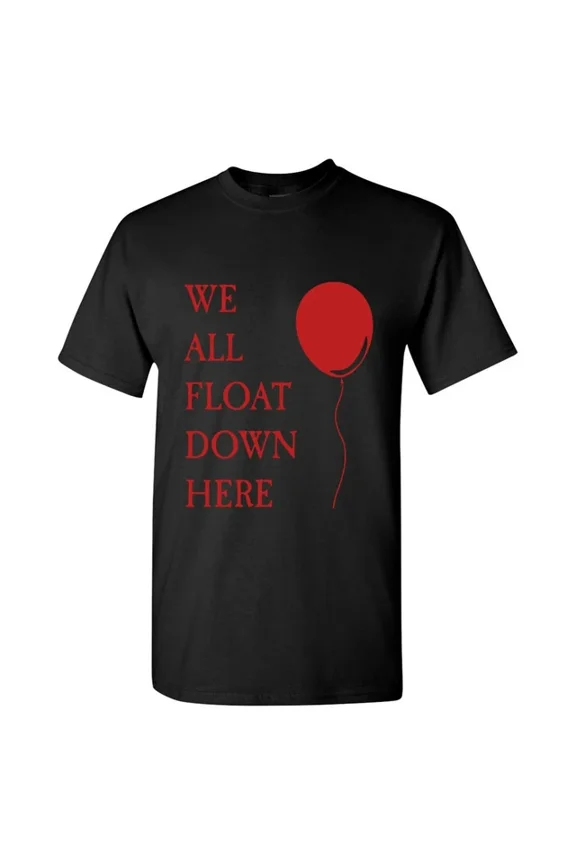 DOPASHIRT We All Float Down Here - Classic Horror Movie Quote Short Sleeve T Shirt Unisex S-5XL Hot Trending Shirt, Vintage Birthday Gift