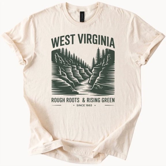 DOPASHIRT West Virginia Graphic T Shirt Rough Roots Rising Green Mountain River Forest Nat Unisex S-5XL Hot Trending Shirt, Vintage Birthday Gift