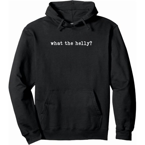DOPASHIRT What The Helly Viral Gen Z Hoodie Outdoor Hoodie, Trendy Hoodie, Birthday Gift