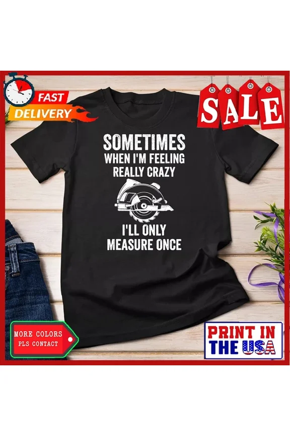 DOPASHIRT Woodworking Trim Carpenter T-Shirt Unisex S-5XL Hot Trending Shirt, Vintage Birthday Gift