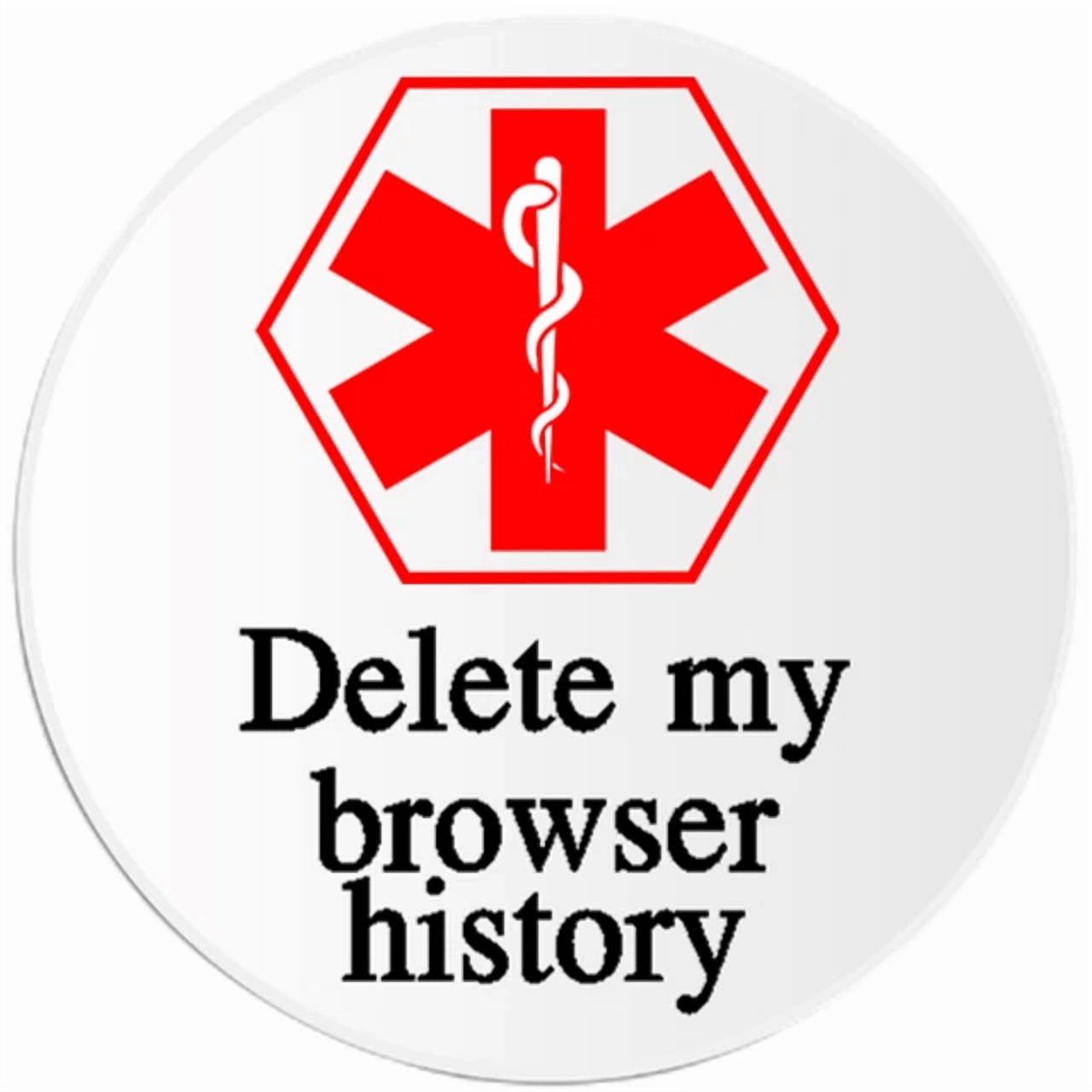 DOPASTICKER Delete My Browser History Medical Phone Decal Water Bottle ...