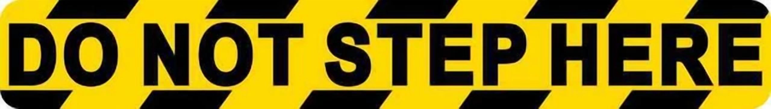 DOPASTICKER Do Not Step Here Sticker Caution Sticker Business Safety ...
