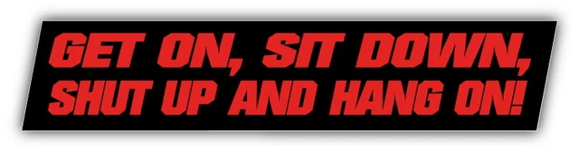 DOPASTICKER Get On Sit Down Sticker Decal Phone Decal Water Bottle ...