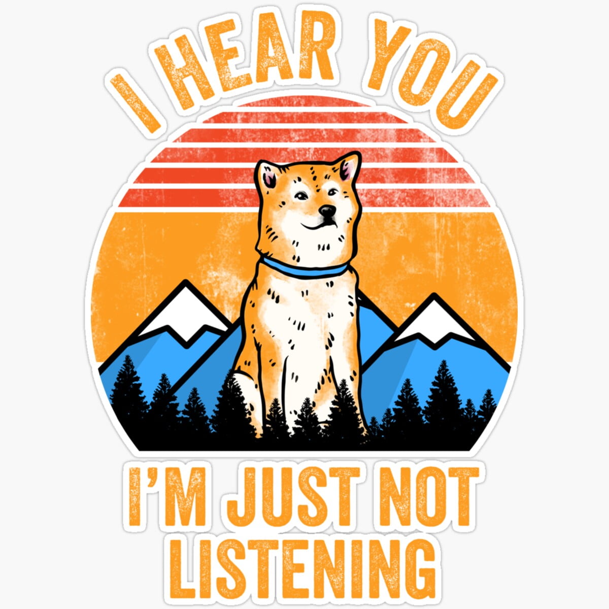 DOPASTICKER Hear You I'M Just Not Listening Stubborn Shiba Inu Sticker ...