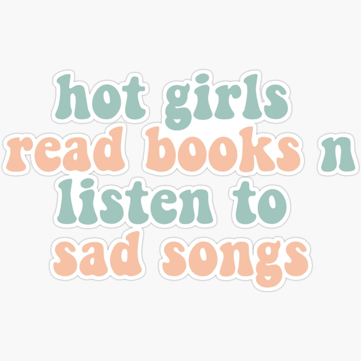 DOPASTICKER Hot Girls Read Books N Listen To Sad Songs Sticker ...