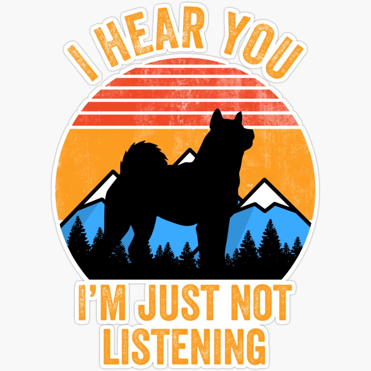 DOPASTICKER I Hear You I'M Just Not Listening Stubborn Akita Sticker ...