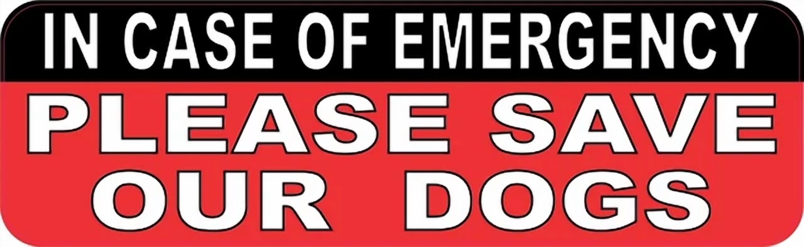 DOPASTICKER In Case Of Emergency Please Save Our Dogs Sticker Car ...