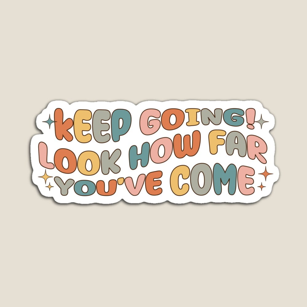 DOPASTICKER Keep Going Look How Far You'Ve Come Groovy Vintage Sticker ...