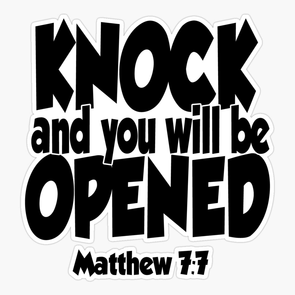 DOPASTICKER Keep On Knocking, And The Door Will Be Opened To You ...